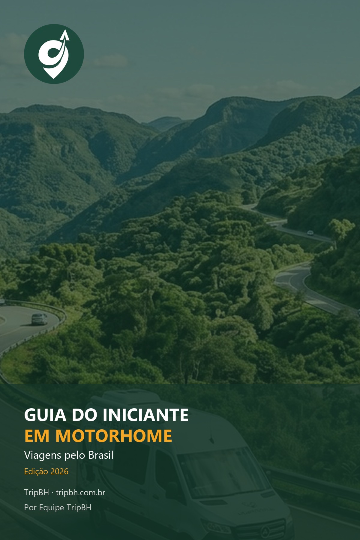 Capa do Guia do Iniciante em Motorhome — Viagens pelo Brasil, edição 2026, TripBH